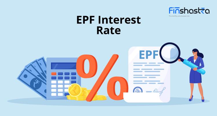 EPF Interest Rate 2024- ईपीएफ में करते हैं निवेश तो जानें इस पर कितना मिलता है ब्याज