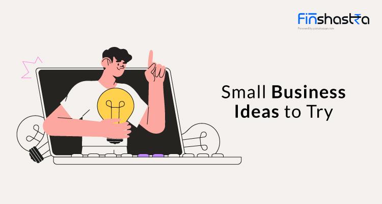 Small Business Ideas: इन आइडियाज से करें स्मॉल बिजनेस की शुरुआत