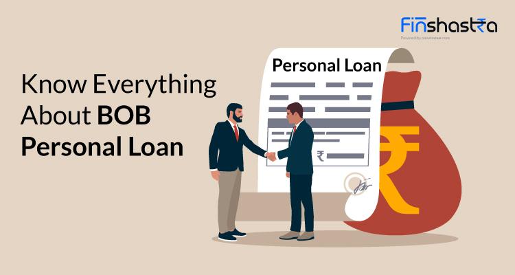 BOB Personal Loan: जानें बैंक ऑफ बड़ौदा पर्सनल लोन से जुड़ी सभी ज़रूरी जानकारियां